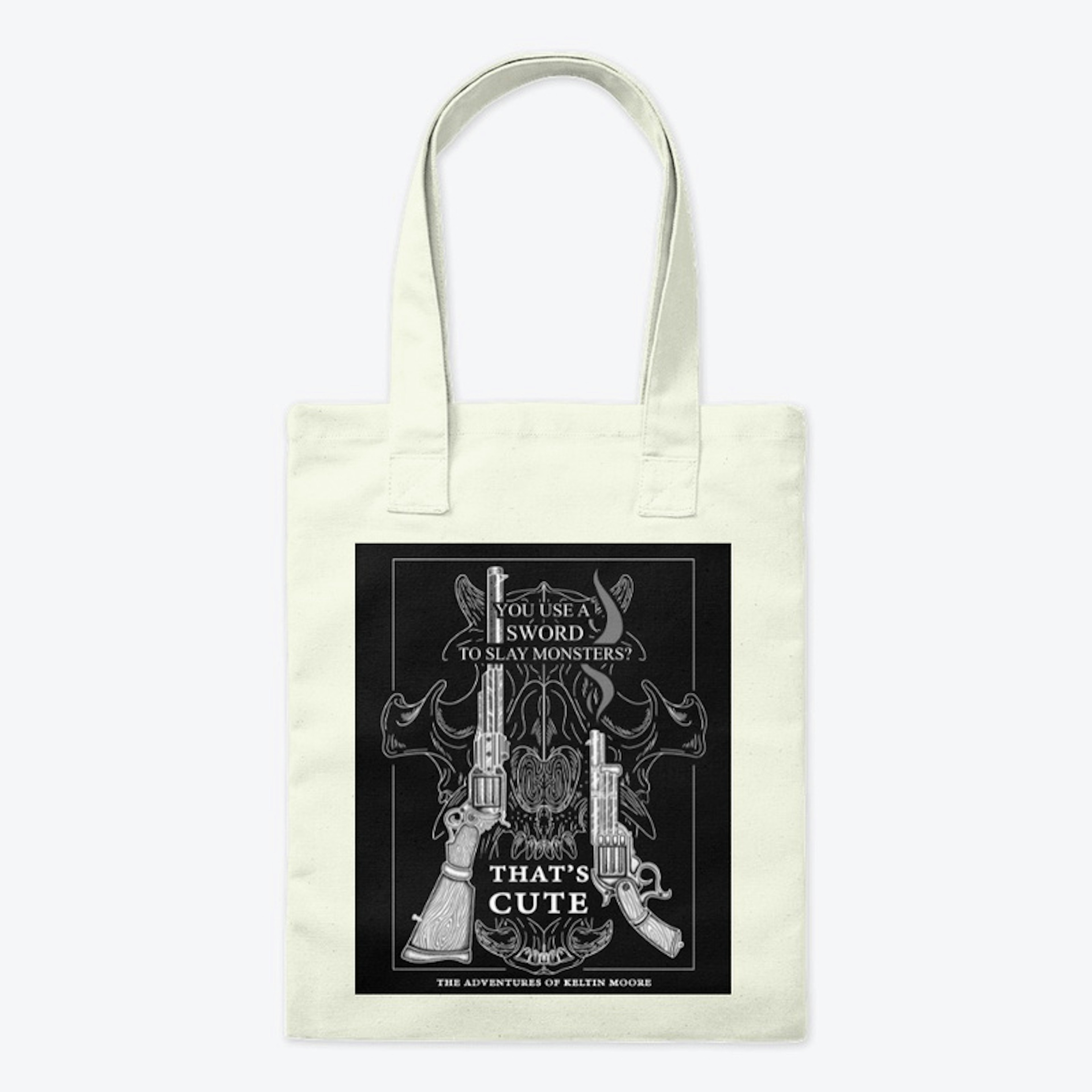 You use a sword? Tote Bags